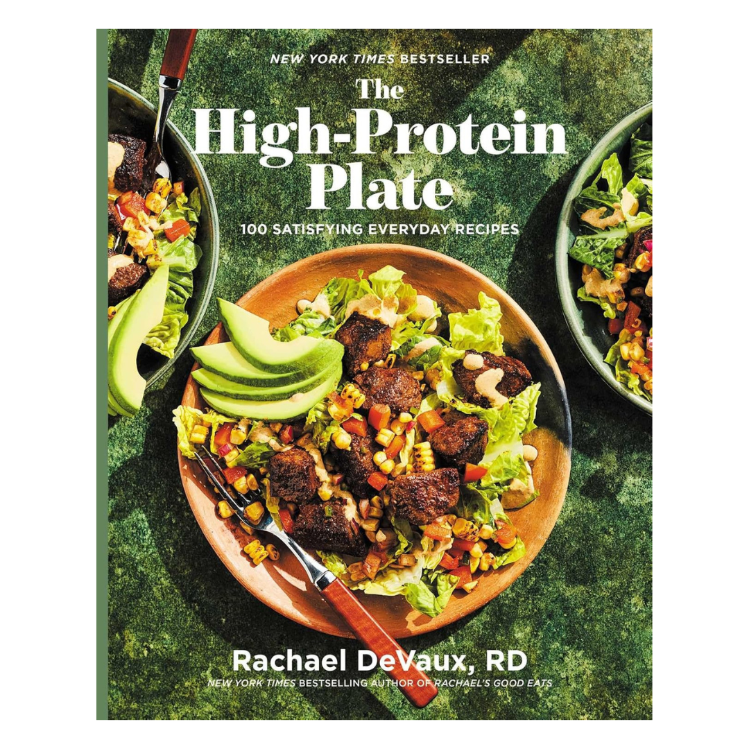The High-Protein Plate 100 Satisfying Everyday Recipes (A Cookbook)1 The High-Protein Plate 100 Satisfying Everyday Recipes (A Cookbook)